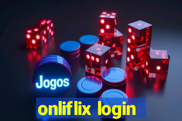 onliflix login